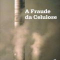 A FRAUDE DA CELULOSE